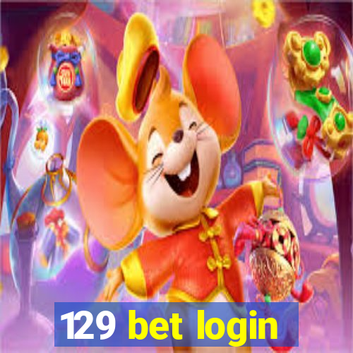 129 bet login